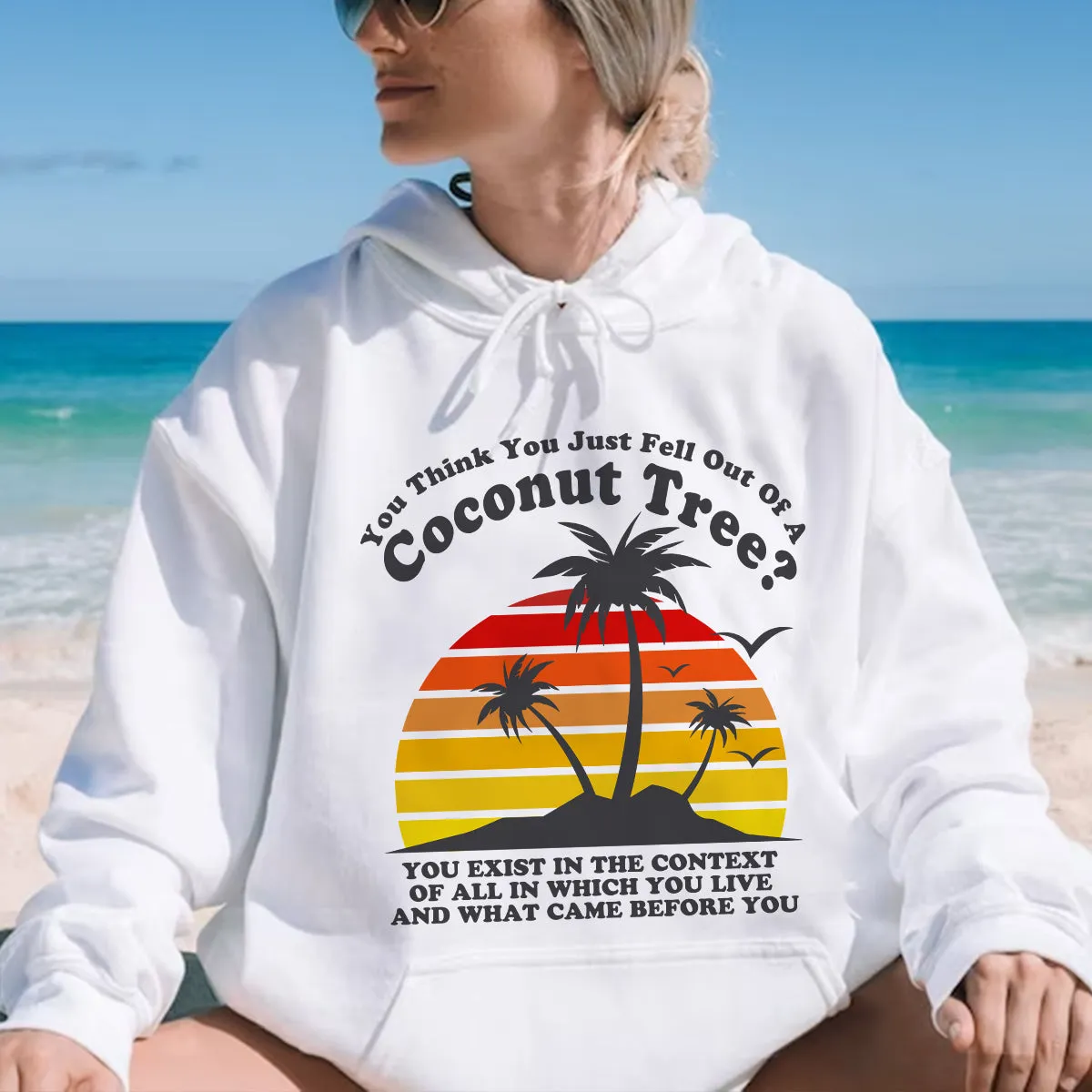 Teesdily | Coconut Palm Tree Quote Shirt, You Think You Just Fell Out Of A Coconut Tree Tee Sweatshirt Hoodie, Tropical Vintage Vibes 2024 Mug, American Gifts